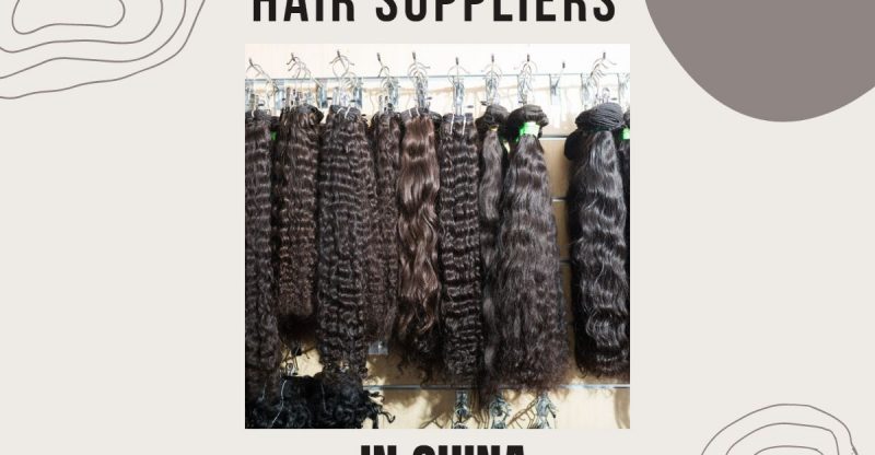hair-suppliers-in-China-China-hair-supplier-China-hair-suppliers