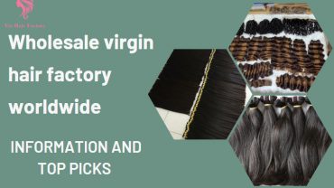 wholesale-virgin-hair-factory-worldwide-1